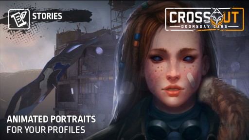 Animated Portraits For Your Profiles News Crossout